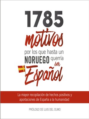 cover image of 1785 motivos por los que hasta un Noruego querría ser Español